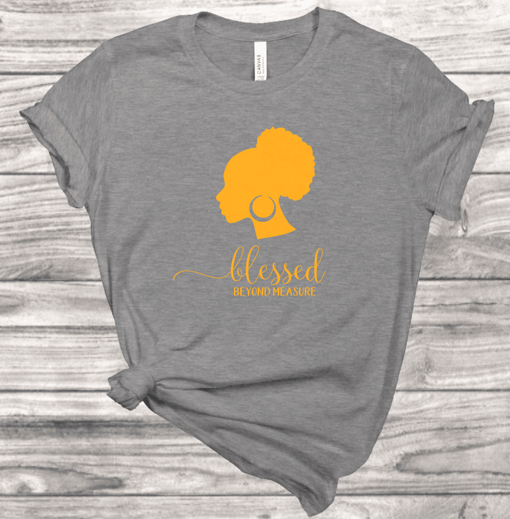 Blessed Beyond Measure T-Shirt | Mema's Custom Studio - Mema's Custom Studio
