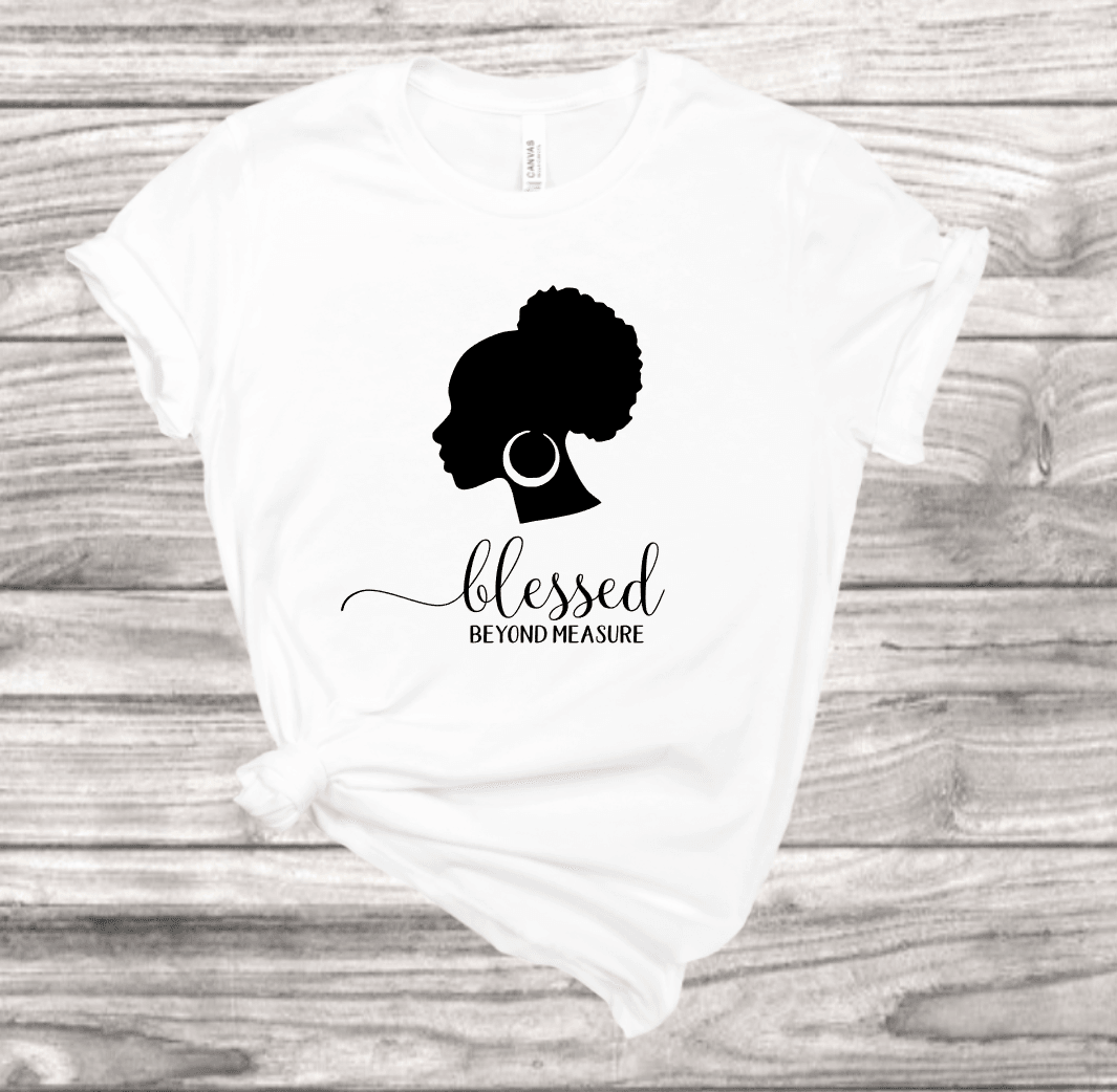 Blessed Beyond Measure T-Shirt | Mema's Custom Studio - Mema's Custom Studio