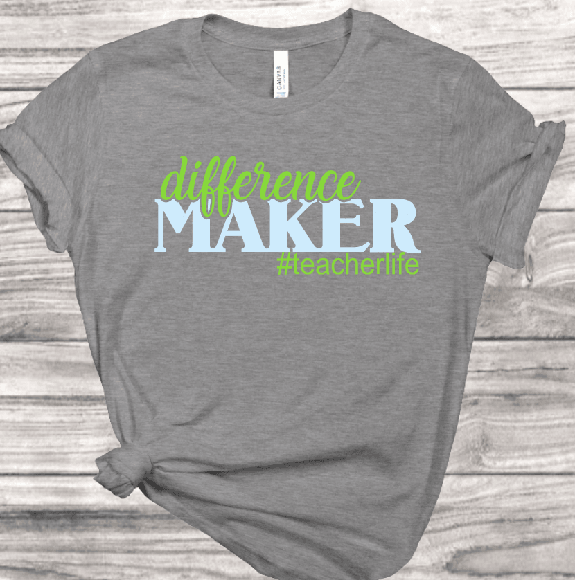 Difference Maker T-Shirt | Mema's Custom Studio - Mema's Custom Studio