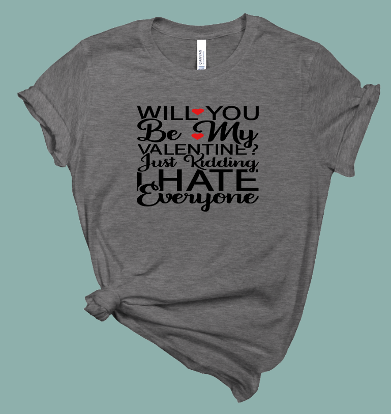 Anti-Valentine T-Shirt | Mema's Custom Studio