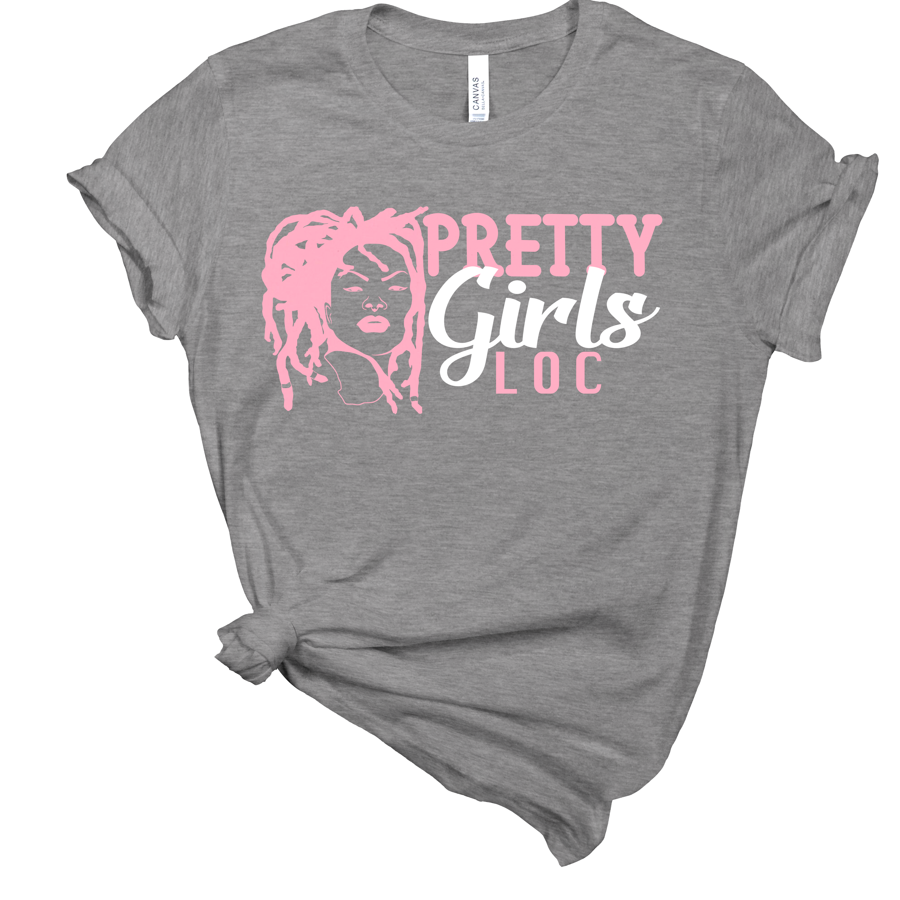 Pretty Girls Loc T-Shirt | Mema's Custom Studio