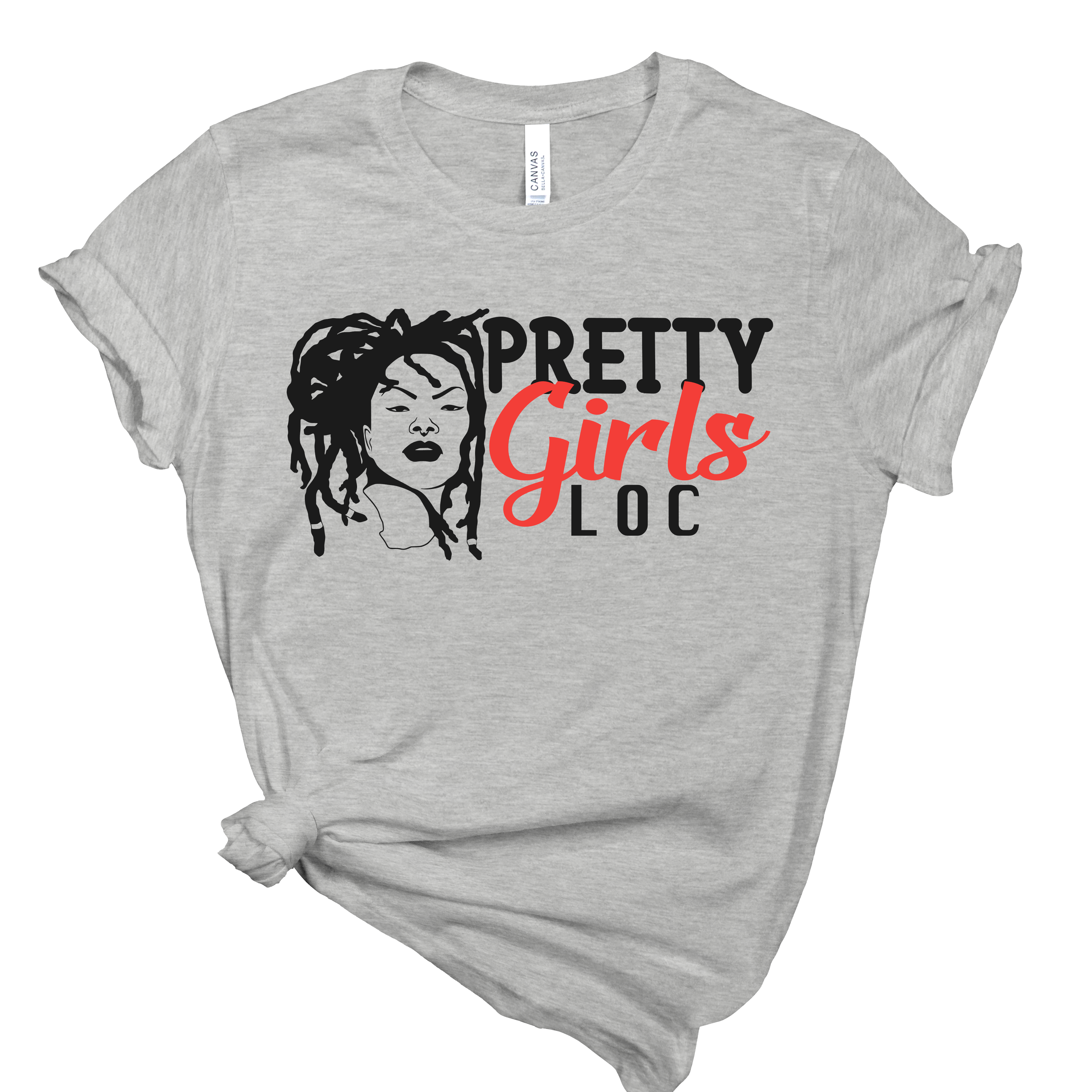 Pretty Girls Loc T-Shirt | Mema's Custom Studio