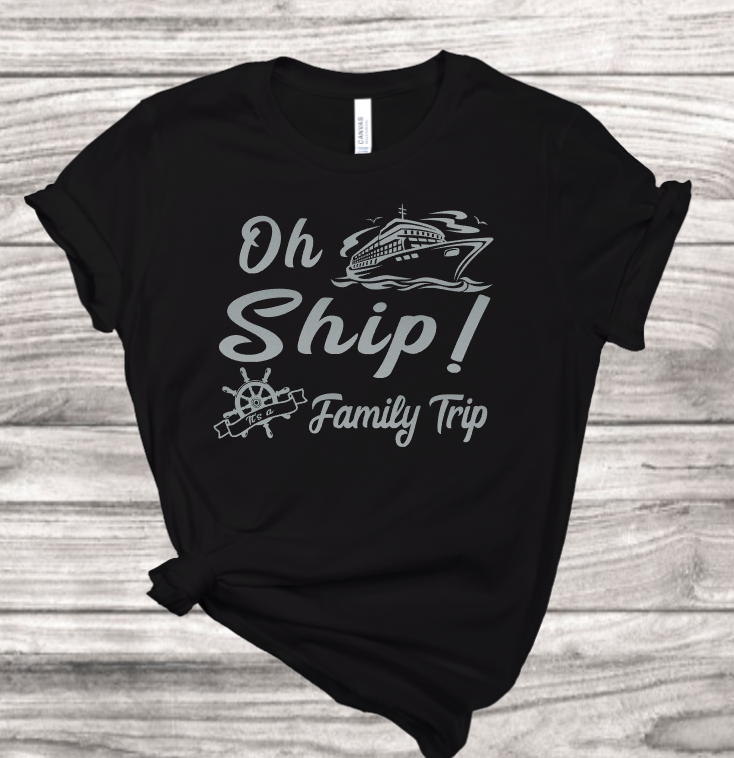 Oh Ship! template T-Shirt | Mema's Custom Studio - Mema's Custom Studio