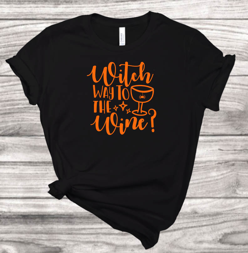 Witch Wine T-Shirt | Mema's Custom Studio - Mema's Custom Studio